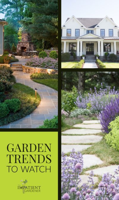 Garden Trends On Track For 2018 | The Impatient Gardener